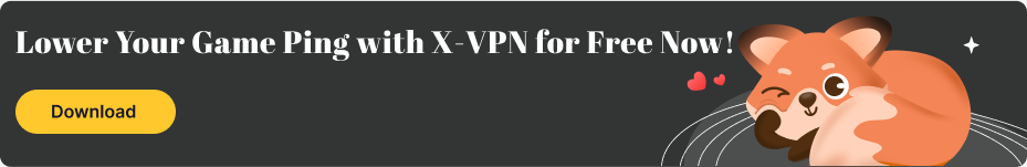 lower your game ping with xvpn for free