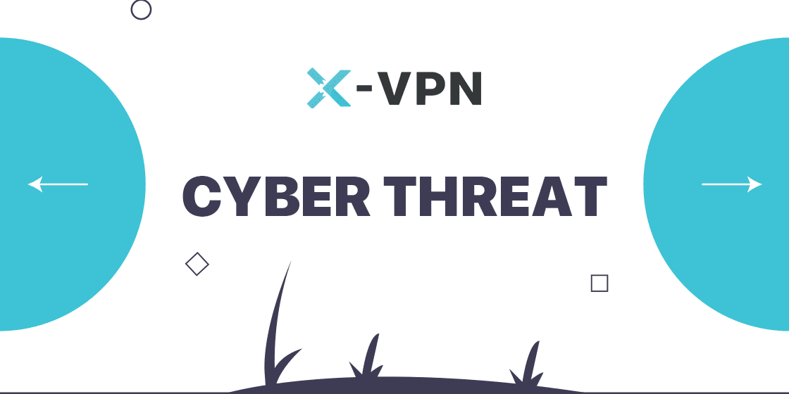 cybersecurity, X-VPN Blog Featured Image