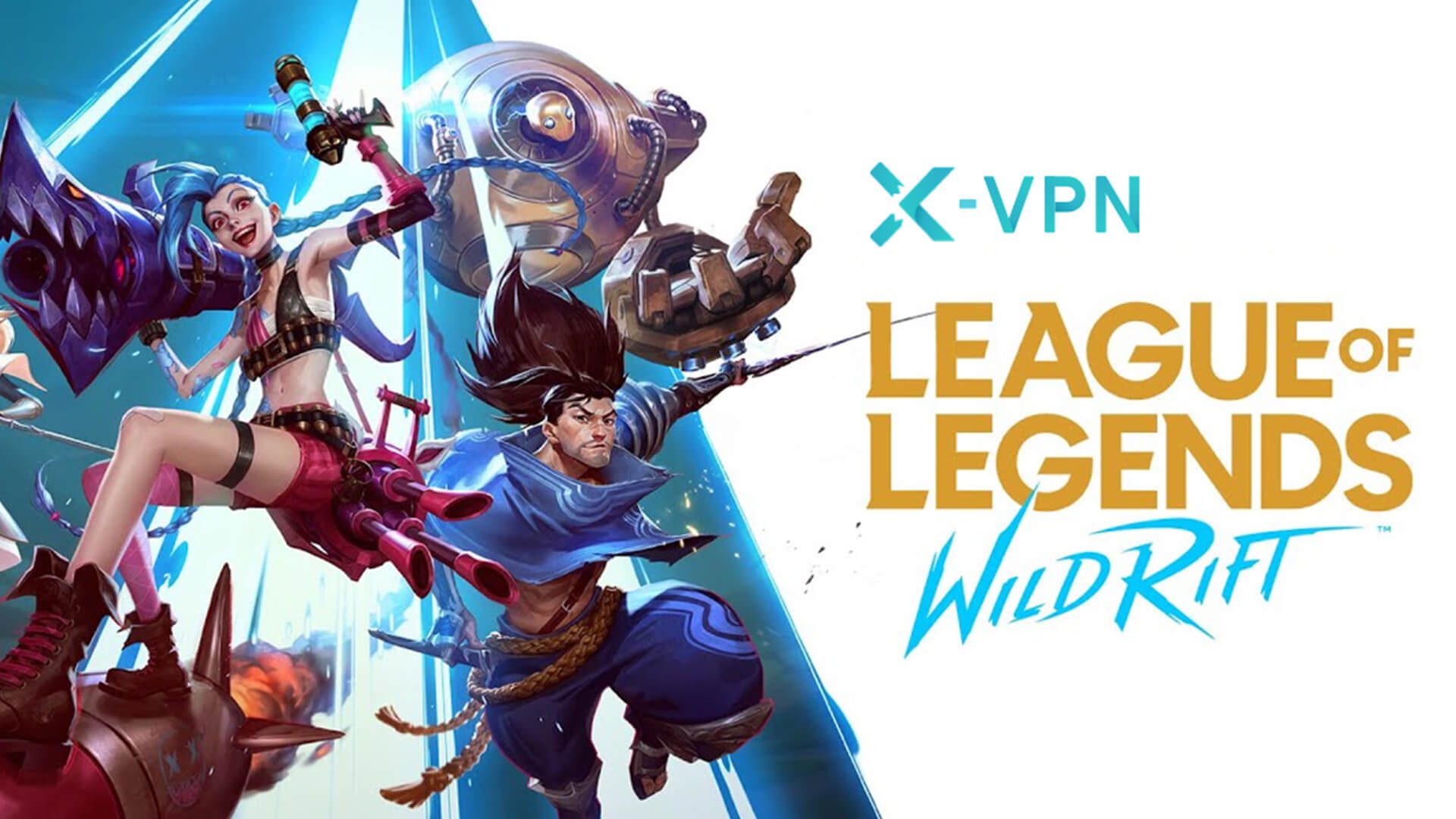 Play League of Legends with X-VPN