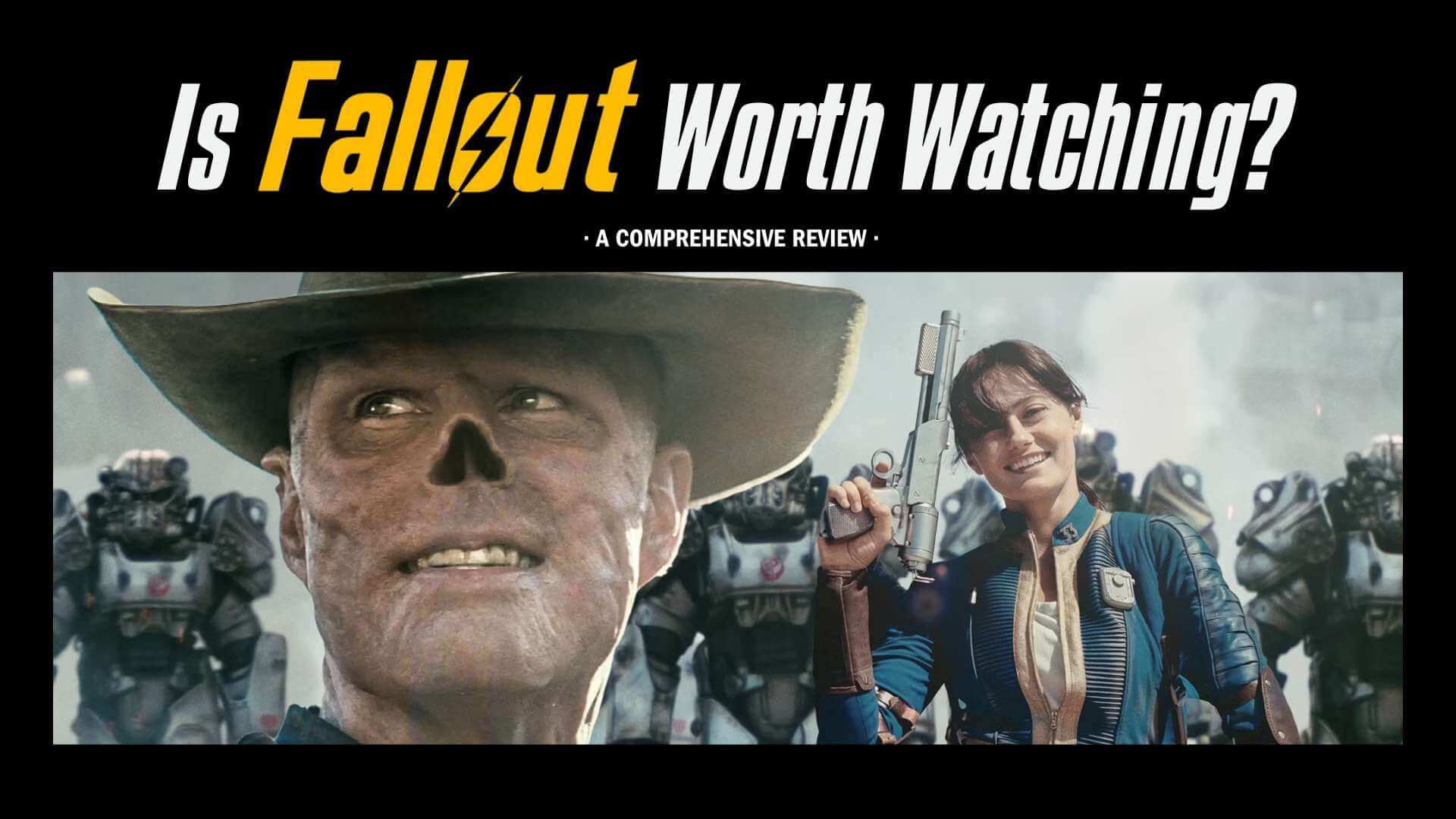 Is the Fallout TV Show Worth Watching