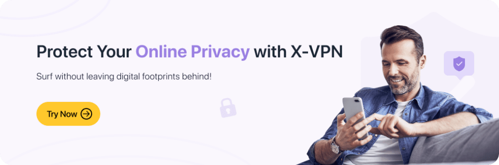 xvpn protect online privacy