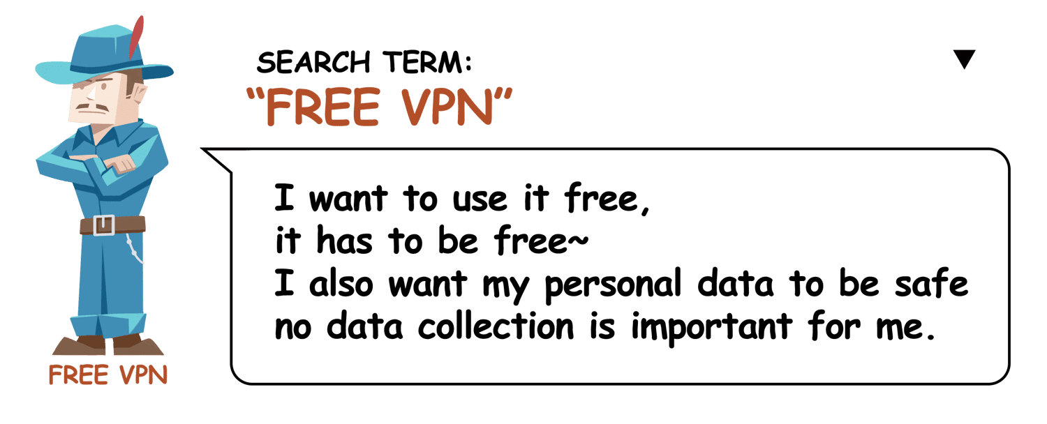 Free VPN Mentality