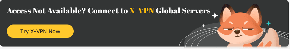 try xvpn now