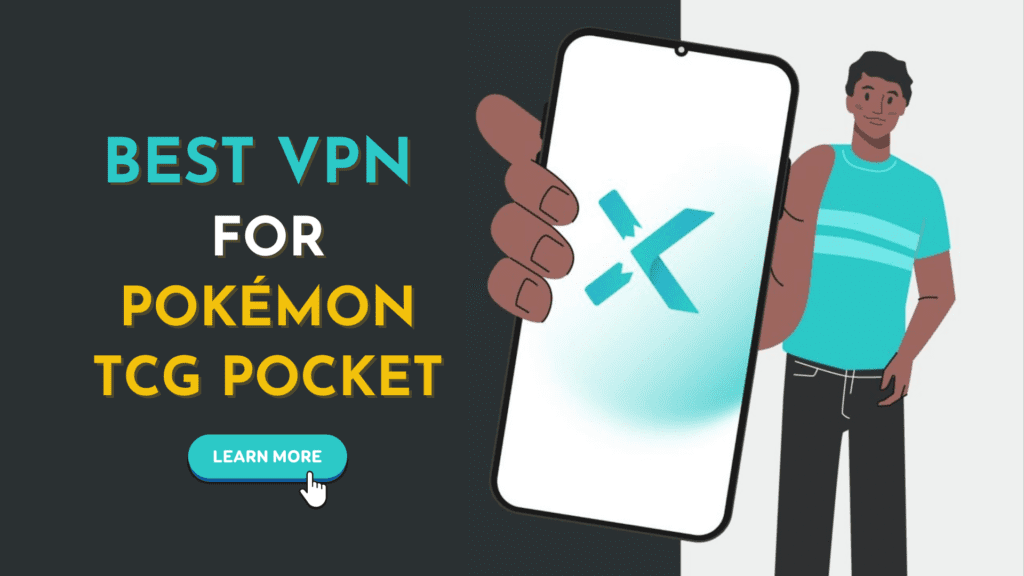 Best VPN for Pokémon TCG Pocket