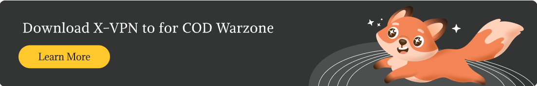 Download X-VPN for Warzone