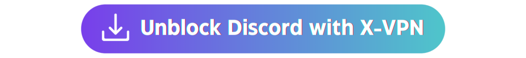 xvpn discord unblocked button2