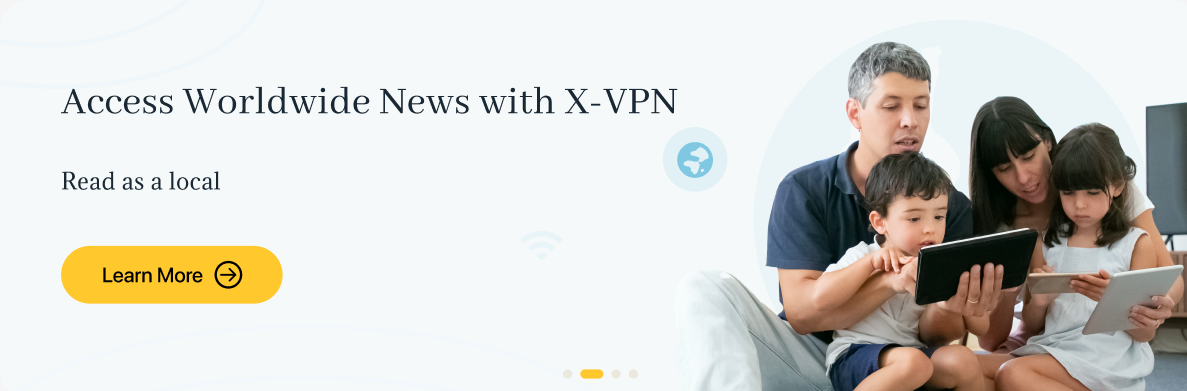 Access News Worldwide with X-VPN