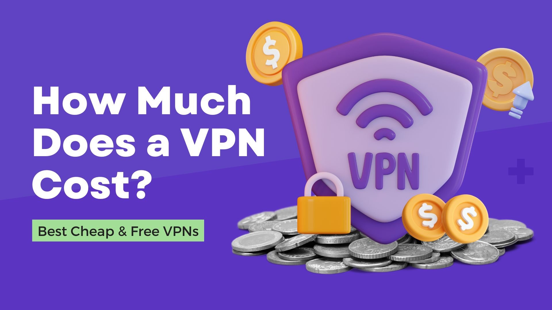 How Much Does a VPN Cost