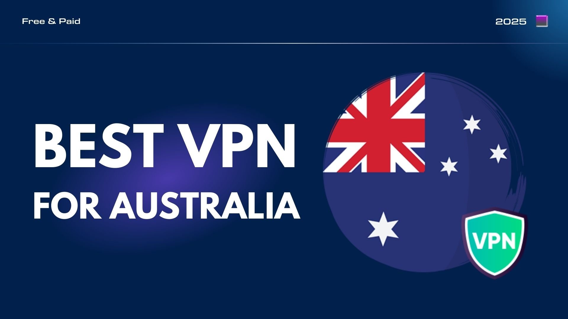 5 Best Australia VPNs