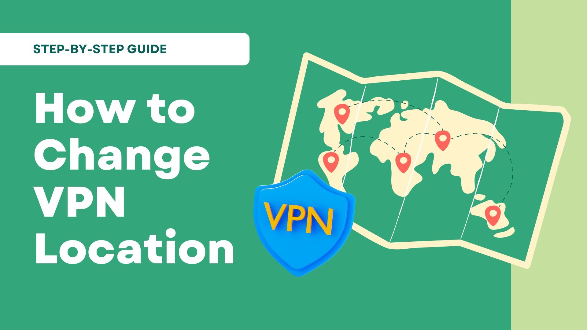 How to Change VPN Location