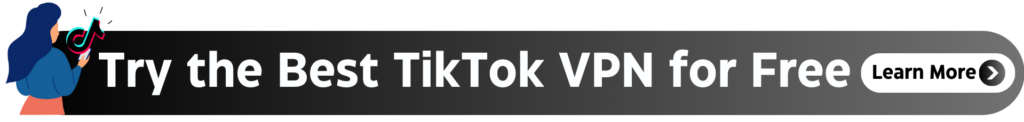 best TikTok VPN, xvpn button