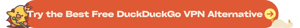 try the best free duckduckgo vpn alternative