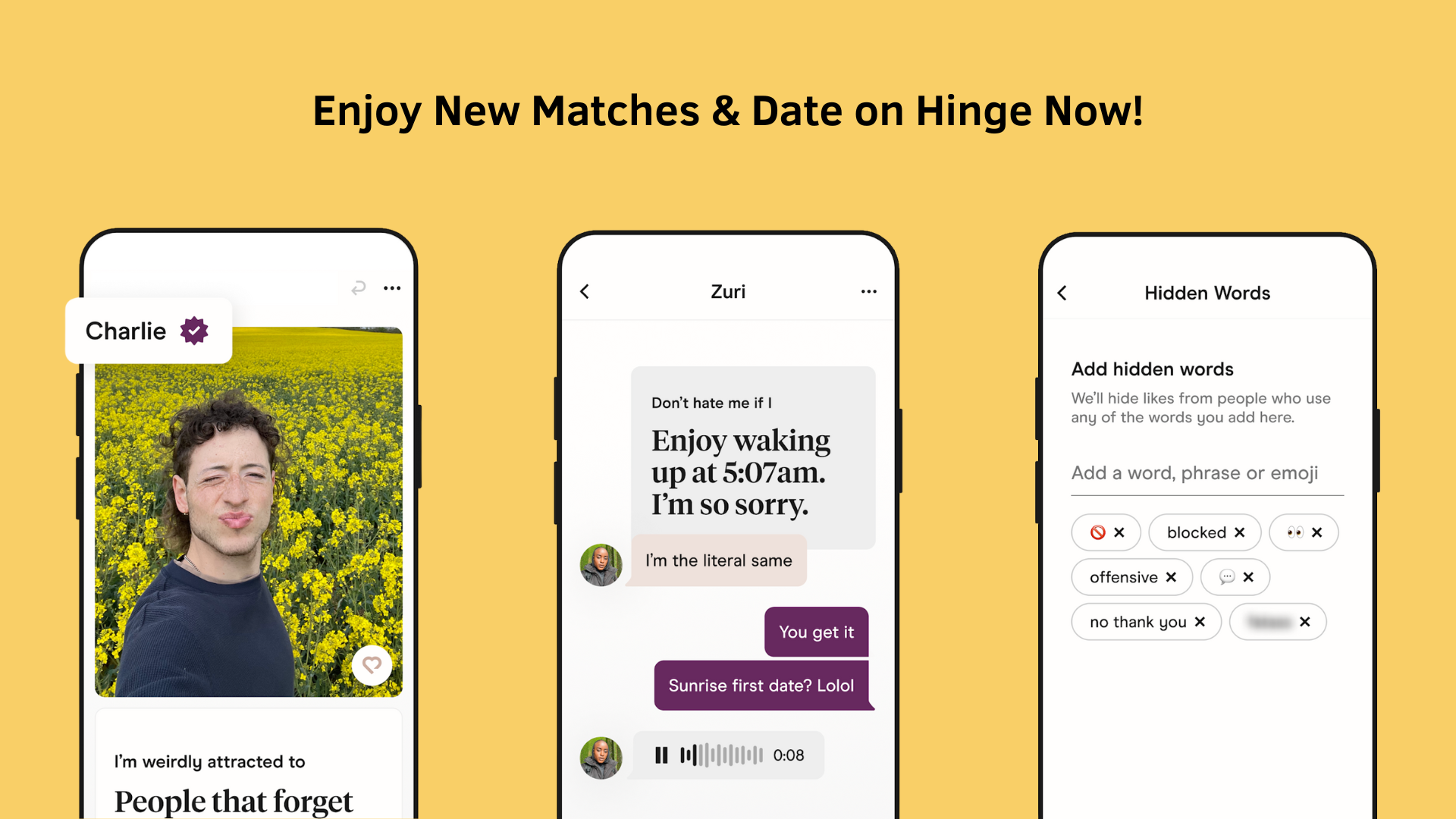 enjoy new matches and date on hinge