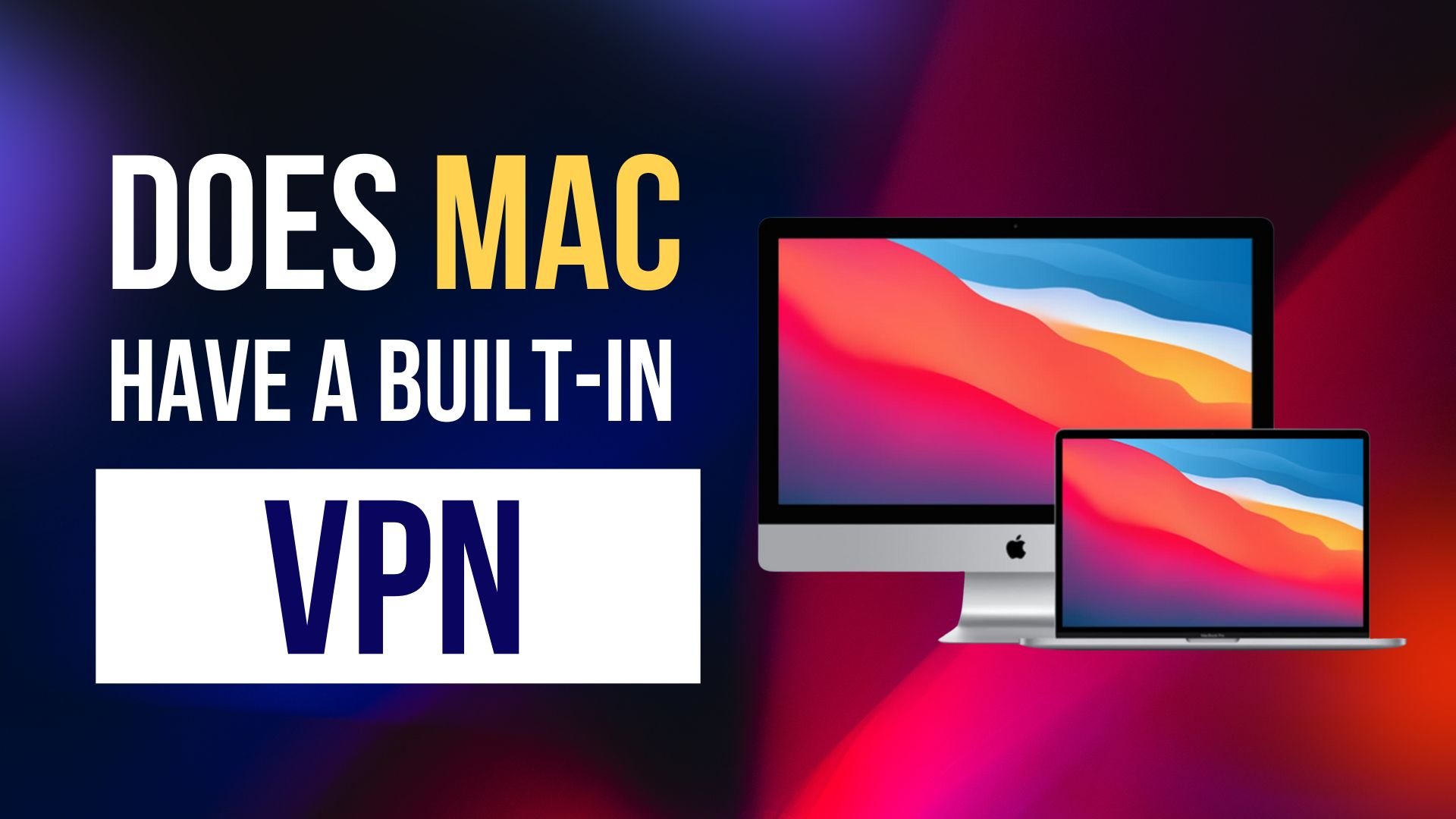 does mac have a built in vpn