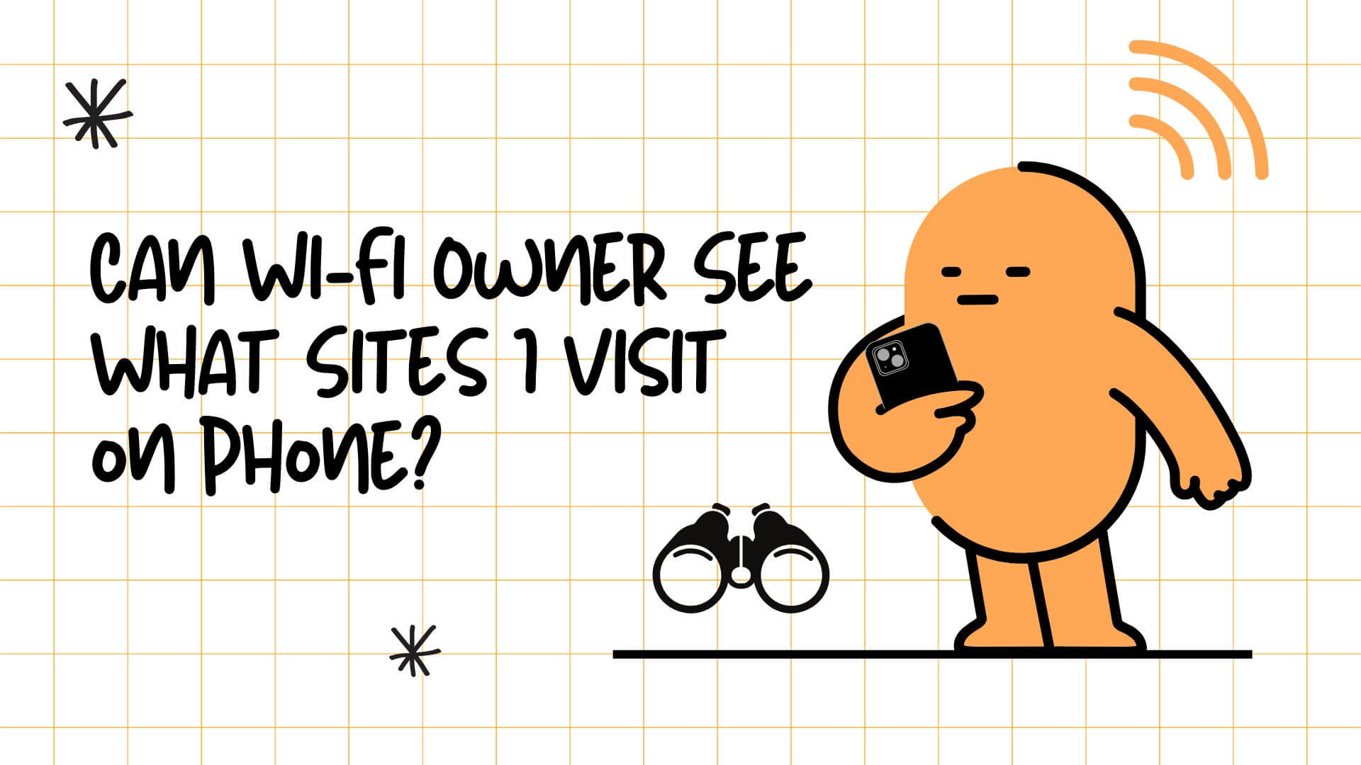 Can WiFi Owner See What Sites I Visit on Phone
