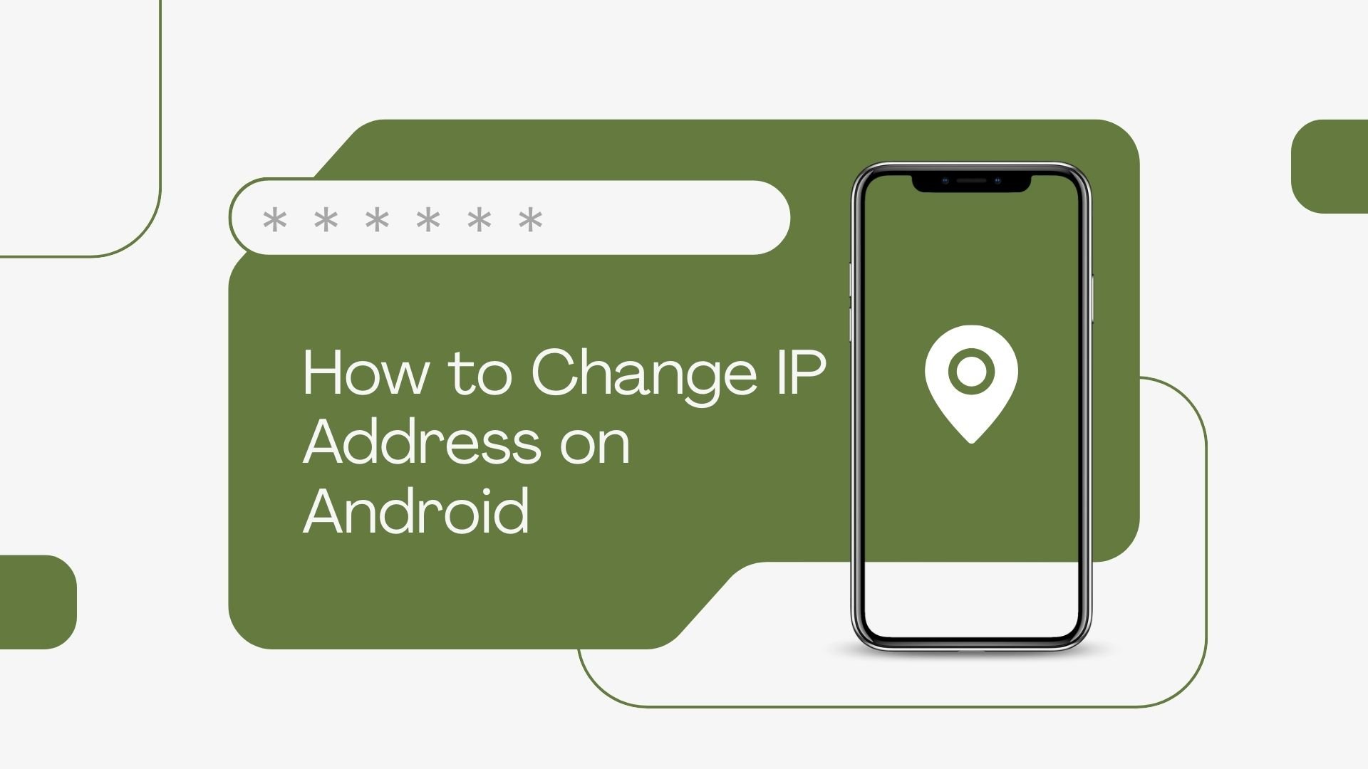 How to Change IP Address on Android