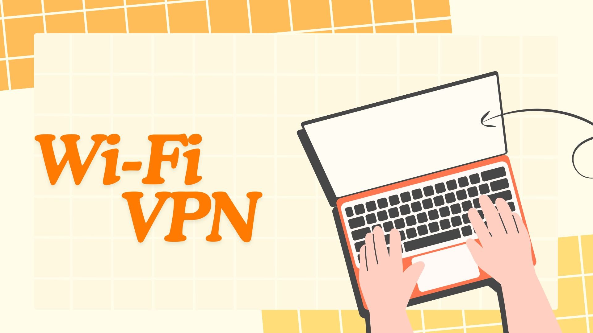 WiFi VPN