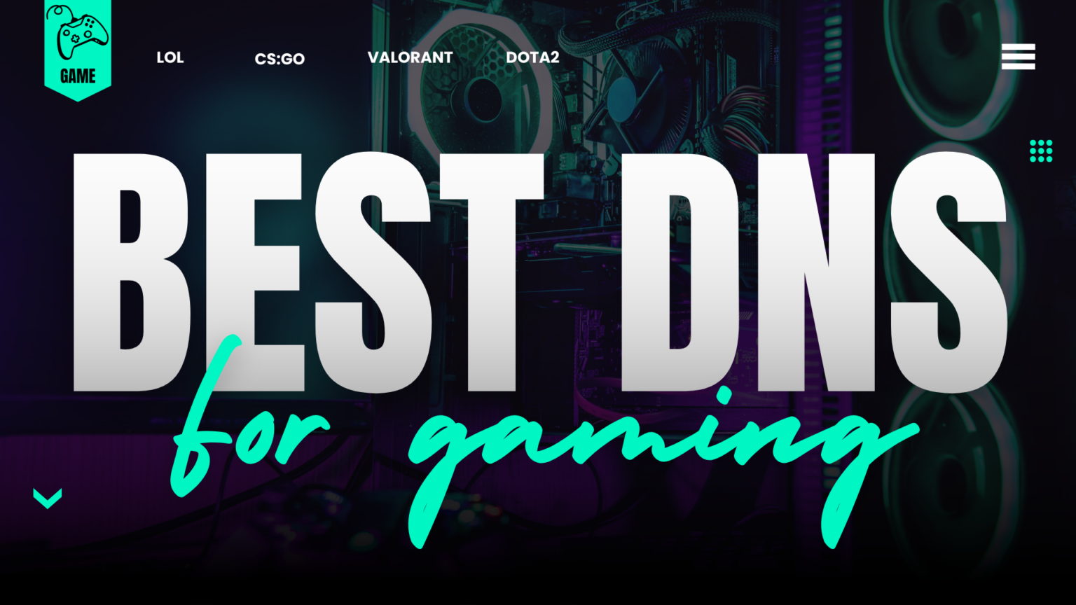 6 Best DNS Servers For Gaming in 2026: Fast and Safe | X-VPN