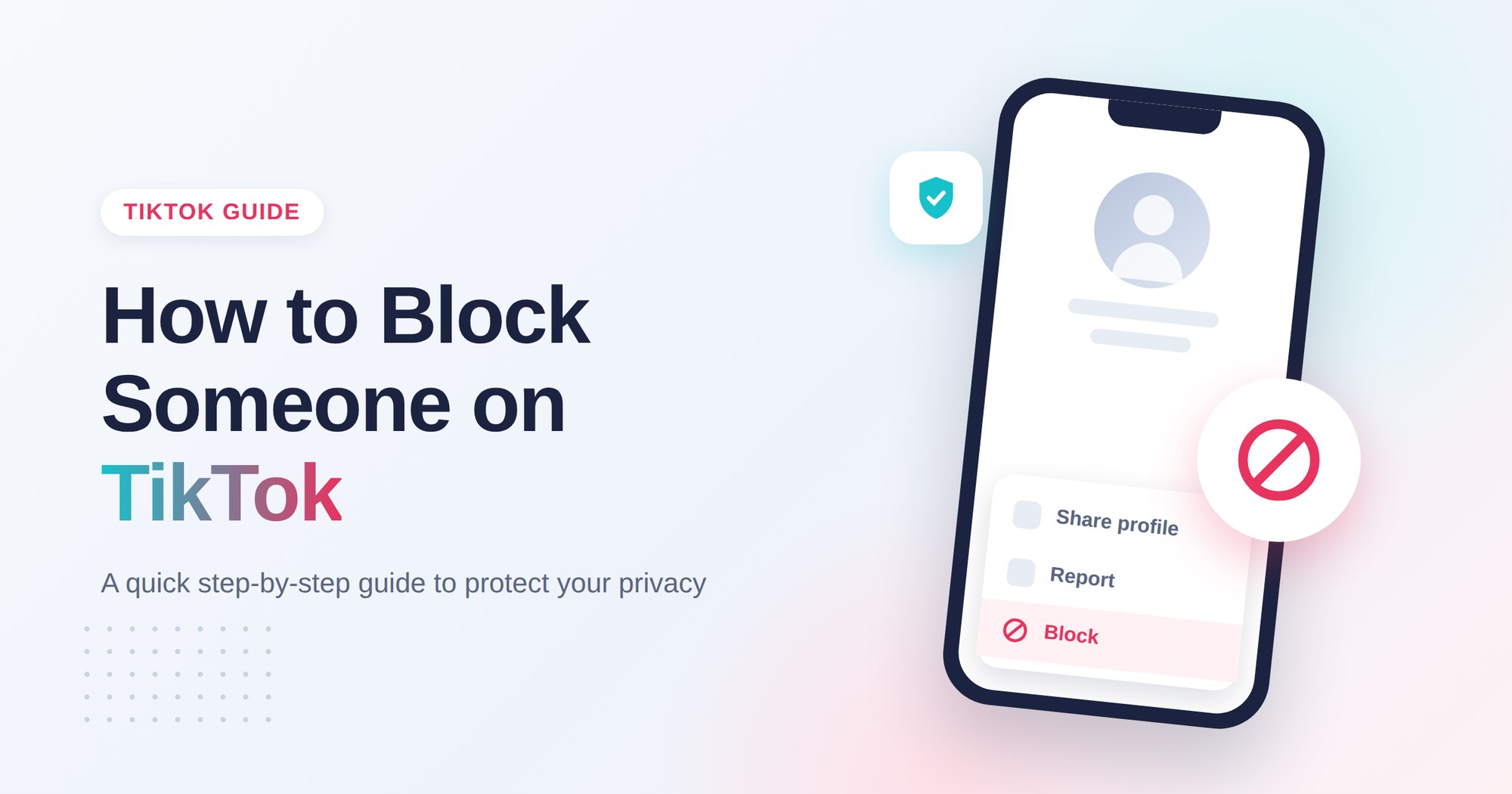 How to Block Someone on TikTok: Step-by-Step Guides