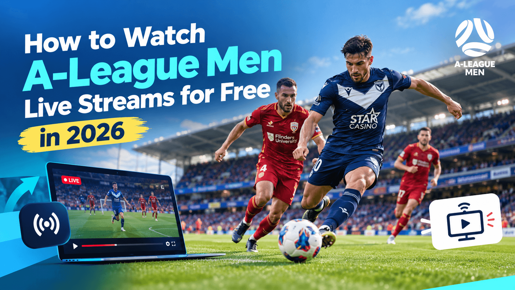How to Watch A-League Men Live Streams